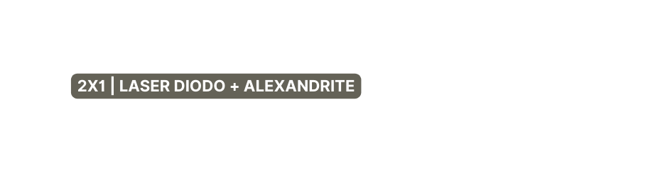 2X1 LASER DIODO ALEXANDRITE